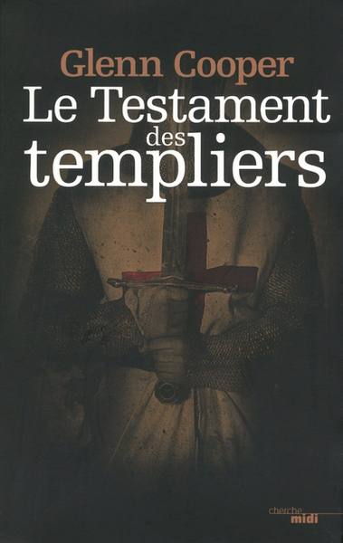Le testament des Templiers (9782749118314-front-cover)