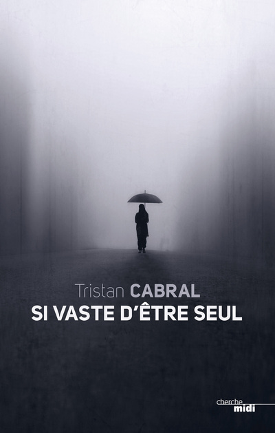 Si vaste d'être seul (9782749126500-front-cover)