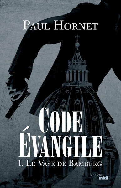 Code Evangile T01 Le Vase de Bamberg (9782749141077-front-cover)