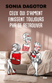 Ceux qui s'aiment finissent toujours par se retrouver (9782749162591-front-cover)