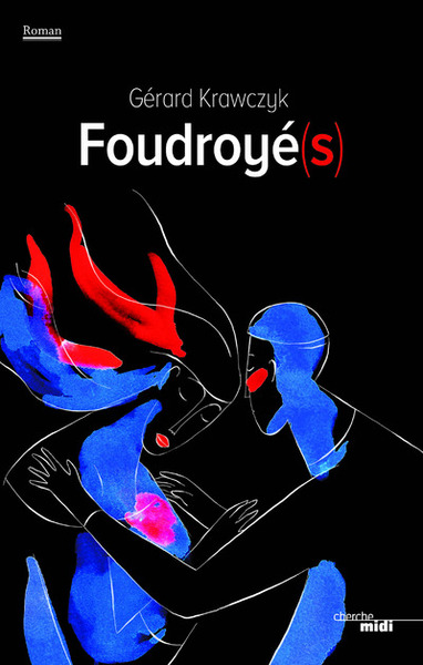 Foudroyé(s) (9782749148977-front-cover)
