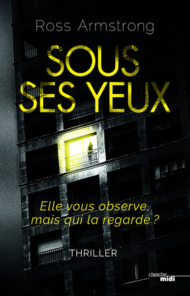 Sous ses yeux (9782749154213-front-cover)