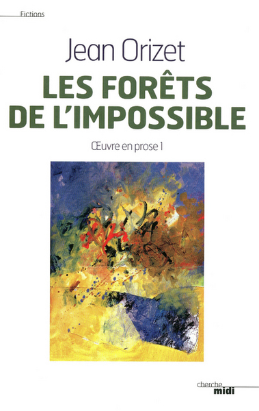 Les forêts de l'impossible (9782749120508-front-cover)