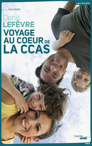 Voyage au coeur de la CCAS (9782749125121-front-cover)