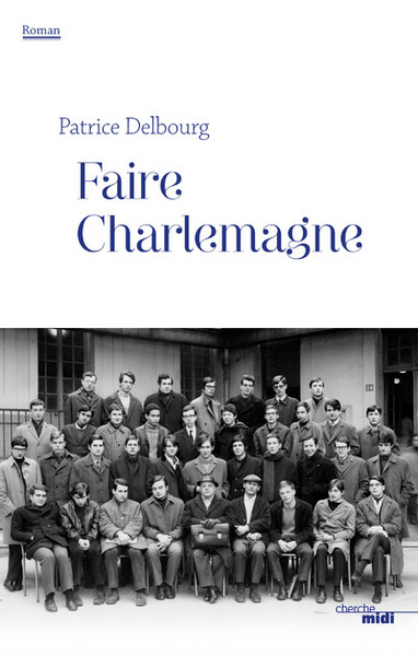 Faire charlemagne (9782749150659-front-cover)