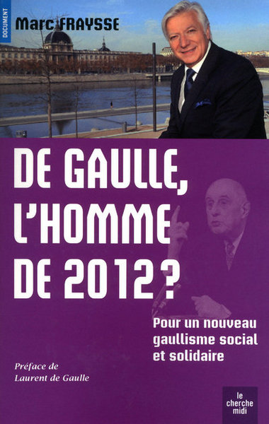 De Gaulle, l'homme de l'année 2012 (9782749116648-front-cover)