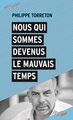 Nous qui sommes devenus le mauvais temps (9782749157740-front-cover)