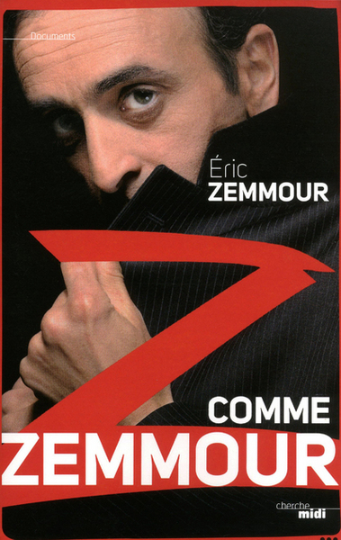 Z comme Zemmour (9782749118659-front-cover)