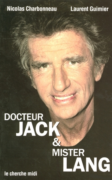 Docteur Jack et mister Lang (9782749101897-front-cover)