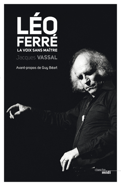 Léo Ferré, la voix sans maître (9782749128320-front-cover)