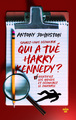 Qui a tué Harry Kennedy ? (9782749182292-front-cover)