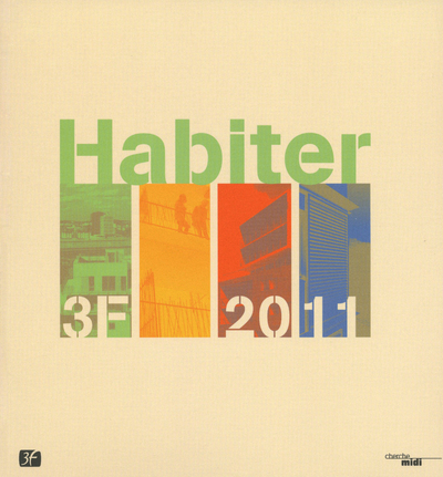 3F Habiter 2011 (9782749120911-front-cover)