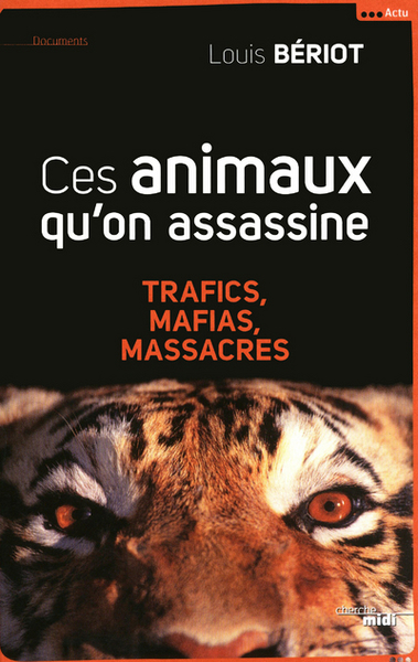 Ces animaux qu'on assassine (9782749123066-front-cover)