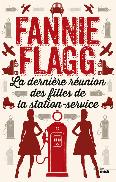 La dernière réunion des filles de la station service (9782749141848-front-cover)