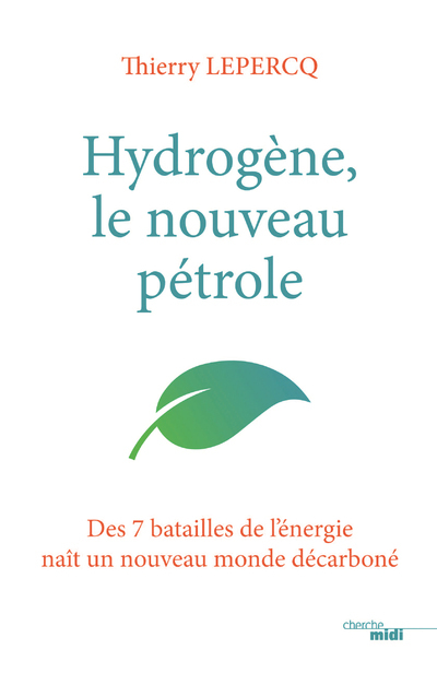 Hydrogène, le nouveau pétrole (9782749158877-front-cover)