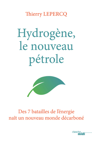 Hydrogène, le nouveau pétrole (9782749158877-front-cover)