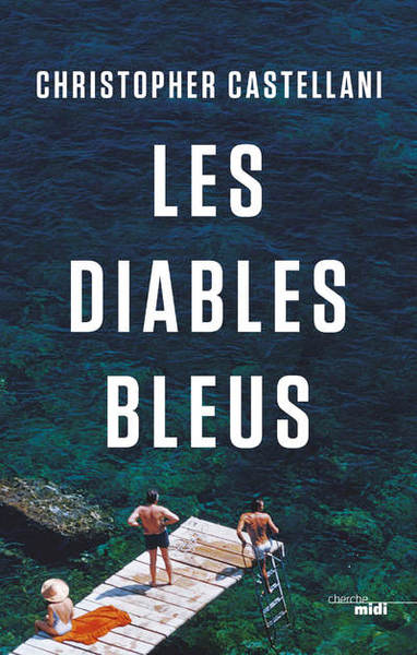 Les Diables bleus (9782749163970-front-cover)