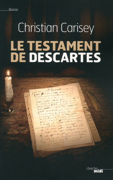 Le testament de Descartes (9782749140339-front-cover)