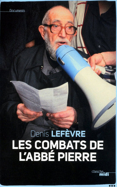 Les Combats de l'Abbé Pierre (9782749114804-front-cover)
