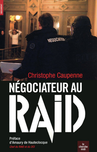 Négociateur au RAID (9782749112350-front-cover)