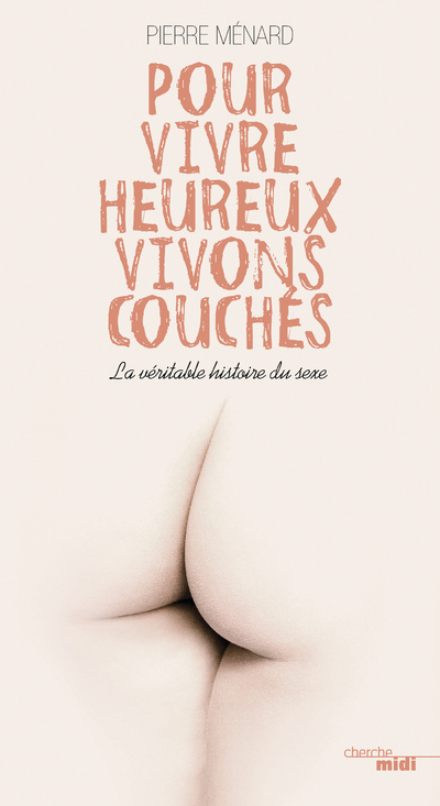 Pour vivre heureux vivons couchés (9782749129709-front-cover)