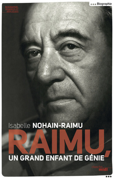 RAIMU, un grand enfant de génie (9782749131818-front-cover)