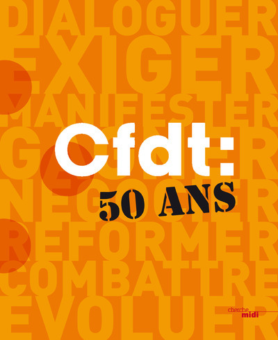Cfdt: 50 ans (9782749134512-front-cover)