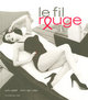 Le fil rouge (9782749110127-front-cover)