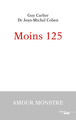 Moins 125 (9782749161730-front-cover)