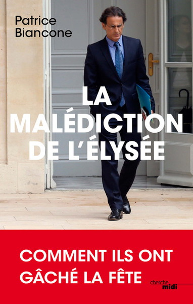 La Malédiction de l'Elysée (9782749155623-front-cover)