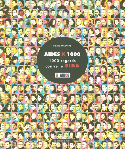 Aides x 1000 1000 regards contre le sida (9782749103556-front-cover)