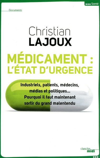 Médicament : l'état d'urgence (9782749122403-front-cover)