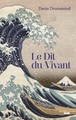 Le Dit du vivant (9782749166896-front-cover)