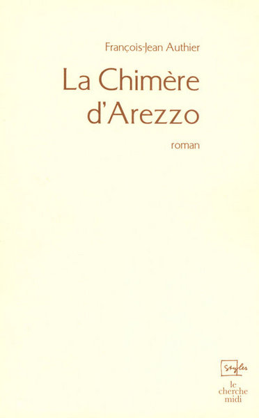 La chimère d'Arezzo (9782749107608-front-cover)