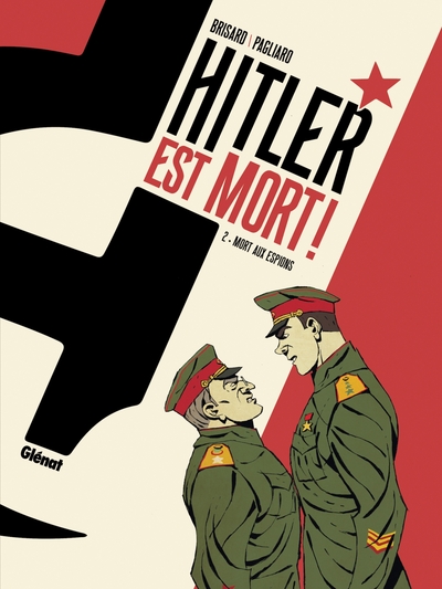 Hitler est mort ! - Tome 02, Mort aux espions ! (9782344033357-front-cover)