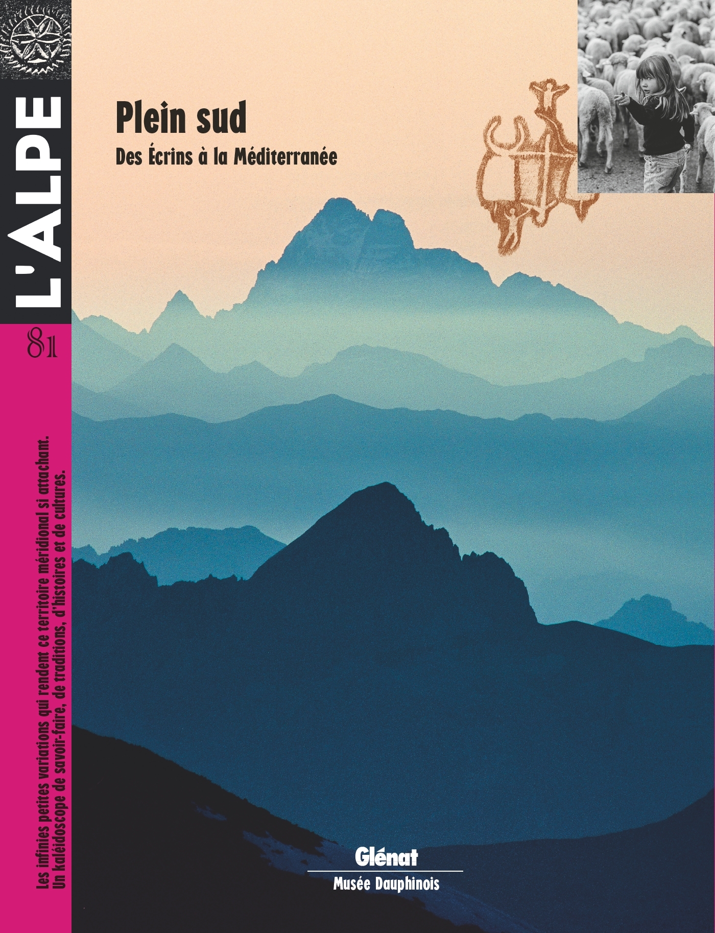 L'Alpe 81 - Plein sud, Plein sud. Des Écrins à la Méditerranée (9782344028681-front-cover)