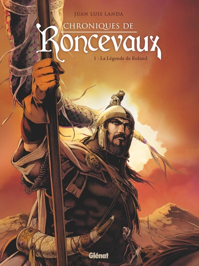 Chroniques de Roncevaux - Tome 01, La Légende de Roland (9782344038567-front-cover)