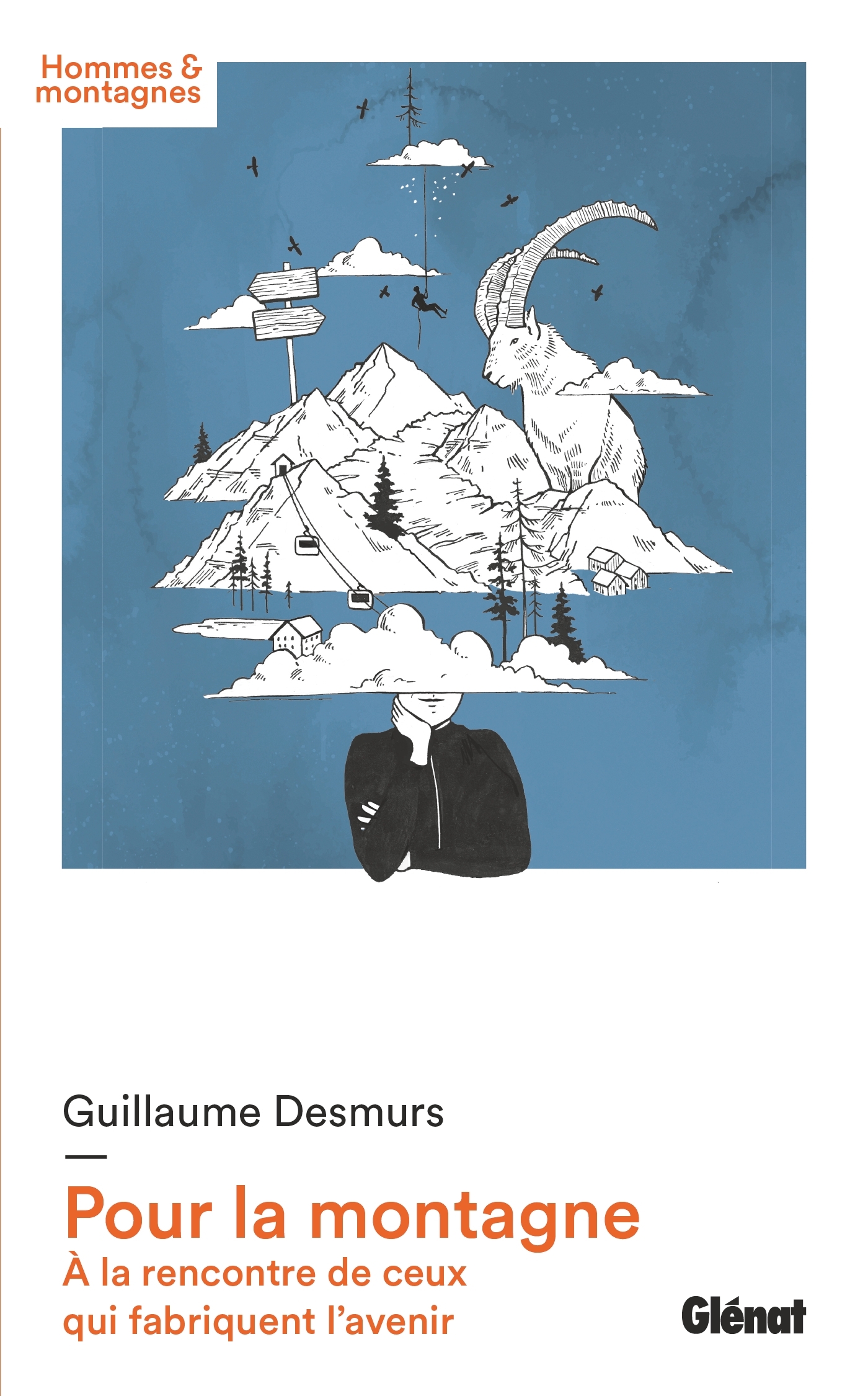 Pour la montagne, À la rencontre de ceux qui fabriquent l'avenir (9782344066331-front-cover)