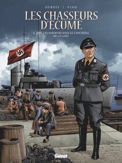 Les Chasseurs d'écume - Tome 06, 1939, Les sardines sous le contrôle de la Gast. (9782344013335-front-cover)