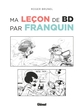 Ma leçon de BD par Franquin (9782344037447-front-cover)