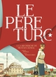 Le Père Turc, À la recherche de Mustafa Kemal (9782344018491-front-cover)