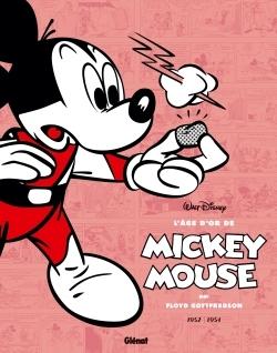 L'âge d'or de Mickey Mouse - Tome 10, 1952/1953 - Le Roi Midas et autres histoires (9782344001554-front-cover)