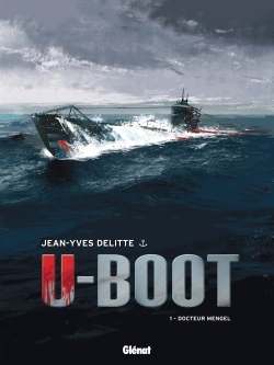 U-Boot - Tome 01 NE, Docteur Mengel (9782344006238-front-cover)