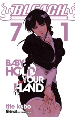 Bleach - Tome 71, Baby hold your hand (9782344017432-front-cover)