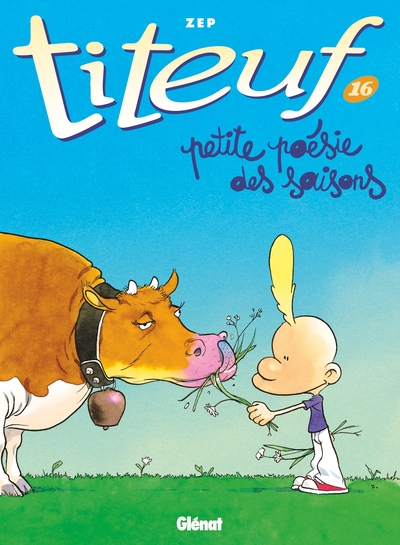 Titeuf - Tome 16, Petite poésie des saisons (9782344036815-front-cover)