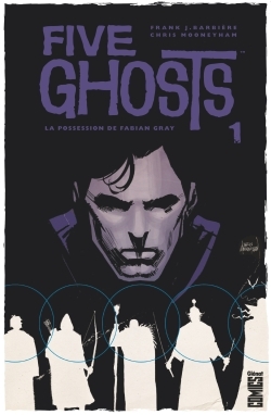 Five Ghosts - Tome 01, La Possession de Fabian Gray (9782344017616-front-cover)