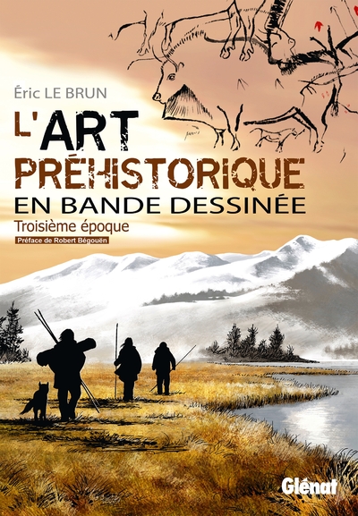 L'art préhistorique en BD - Tome 03, Troisième époque (9782344017845-front-cover)