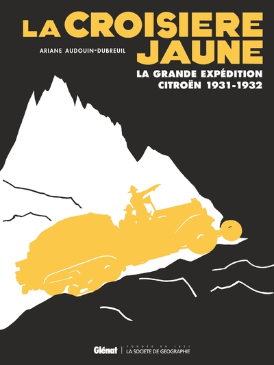 La Croisière jaune, La grande expédition Citroën 1931-1932 (édition spéciale 100 ans Citroën) (9782344039458-front-cover)