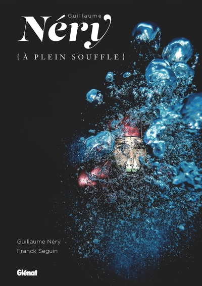Guillaume Néry à plein souffle (nouvelle édition) (9782344049372-front-cover)