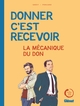 Donner, c'est recevoir, La Mécanique du Don (9782344032213-front-cover)